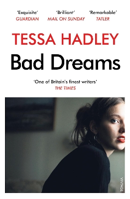 Bad Dreams and Other Stories by Tessa Hadley
