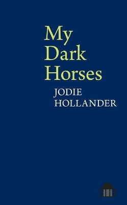 My Dark Horses book