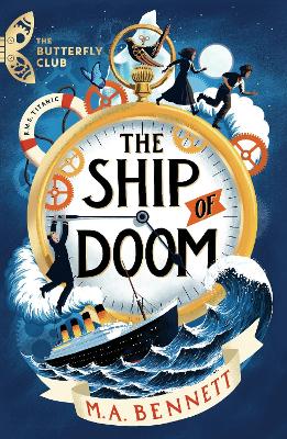 The Butterfly Club: The Ship of Doom: Book 1 book