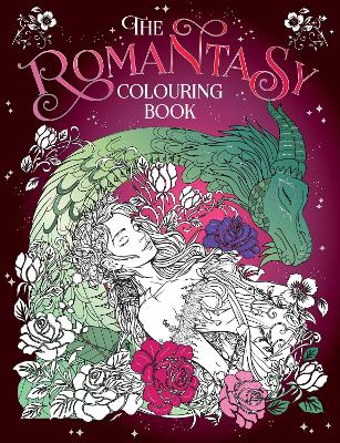 The Romantasy Colouring Book: A Fantastical Journey of Colour and Creativity book