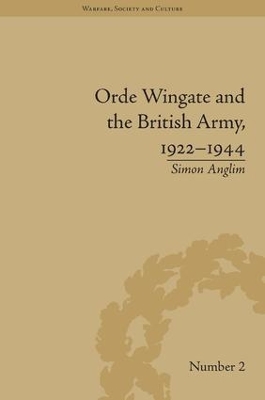 Orde Wingate and the British Army, 1922-1944 book