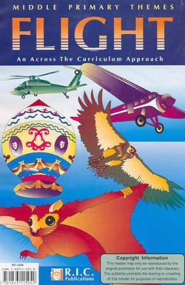 Flight: Middle primary themes – An across-the-curriculum approach book
