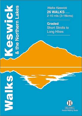 Walks Keswick and the Northern Lakes book