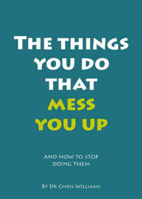 Things You Do That Mess You Up book