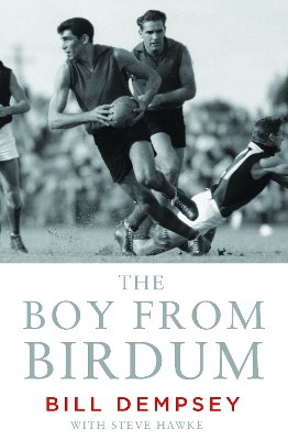 The Boy from Birdum: The Bill Dempsey Story book