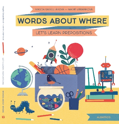 Words About Where: Let's Learn Prepositions book