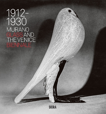 Murano Glass and the Venice Biennale: 1912-1930 book