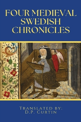 Four Medieval Swedish Chronicles book