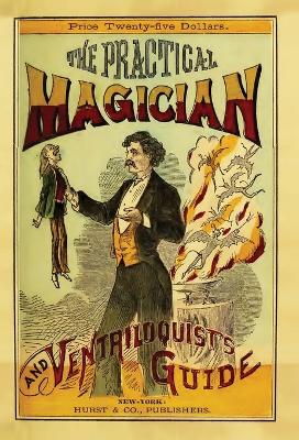 The Practical Magician and Ventriloquist's Guide book