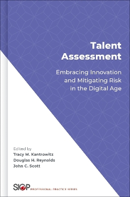 Talent Assessment: Embracing Innovation and Mitigating Risk in the Digital Age book