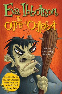 The Ogre of Oglefort by Eva Ibbotson