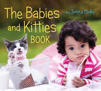 The Babies and Kitties Book book