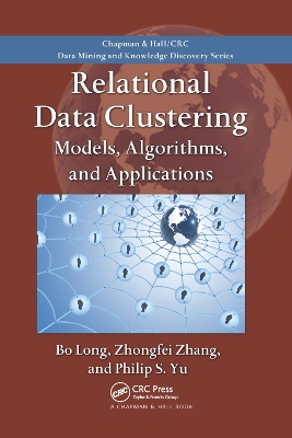 Relational Data Clustering: Models, Algorithms, and Applications book
