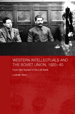 Western Intellectuals and the Soviet Union, 1920-40 book