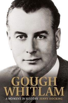 Gough Whitlam by Jenny Hocking