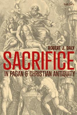 Sacrifice in Pagan and Christian Antiquity book