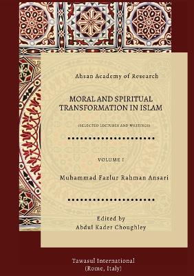 Moral and Spiritual Transformation in Islam book