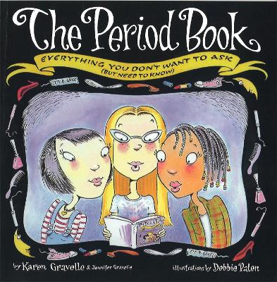The Period Book by Karen Gravelle