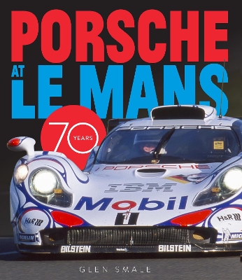 Porsche at Le Mans: 70 Years book