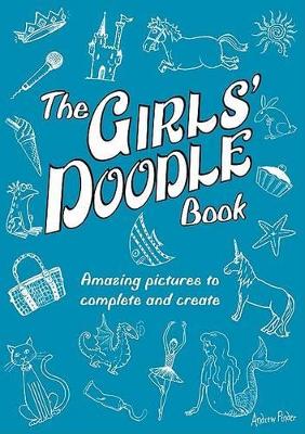 The Girls' Doodle Book by Andrew Pinder