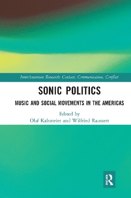 Sonic Politics: Music and Social Movements in the Americas book