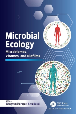 Microbial Ecology: Microbiomes, Viromes, and Biofilms book