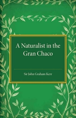 Naturalist in the Gran Chaco book