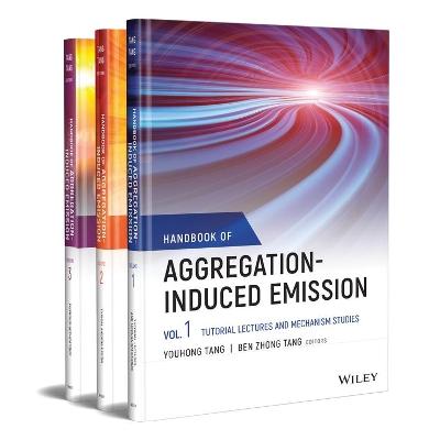 Handbook of Aggregation-Induced Emission, 3 Volume Set book