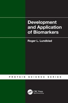 Development and Application of Biomarkers by Roger L. Lundblad