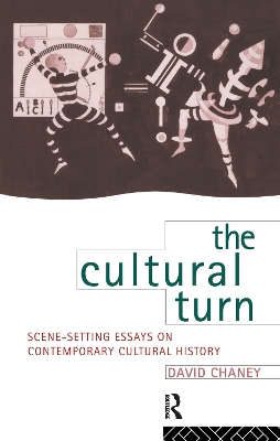 Cultural Turn by David Chaney