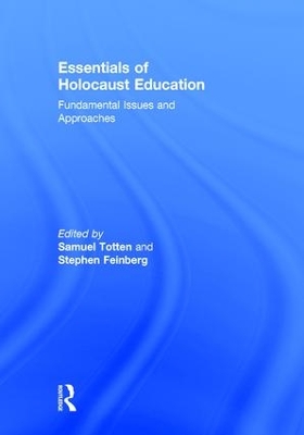 Essentials of Holocaust Education by Samuel Totten