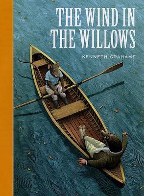 Wind in the Willows by Kenneth Grahame