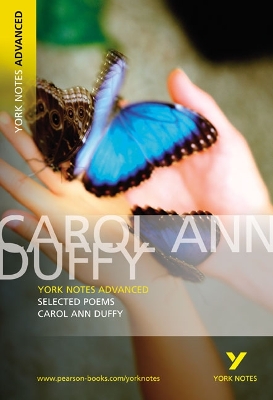 Selected Poems of Carol Ann Duffy: York Notes Advanced book