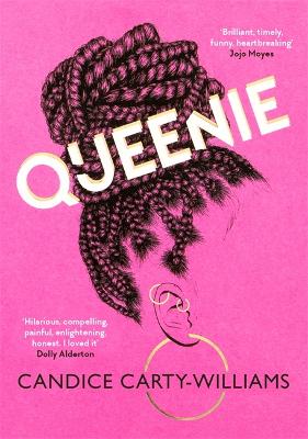 Queenie: British Book Awards Book of the Year by Candice Carty-Williams