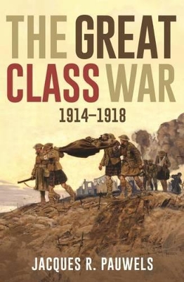 Great Class War 1914-1918 book