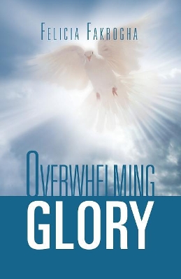 Overwhelming Glory book