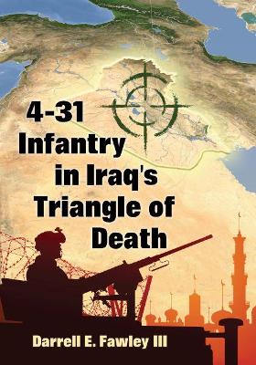 4-31 Infantry in Iraq's Triangle of Death book