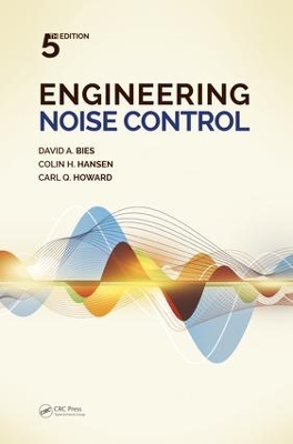 Engineering Noise Control, Fifth Edition by David A. Bies