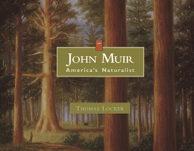 John Muir: America's Naturalist book