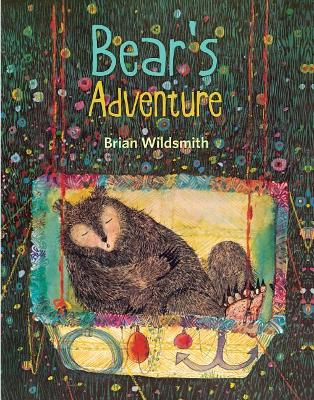 Bear's Adventure by Brian Wildsmith
