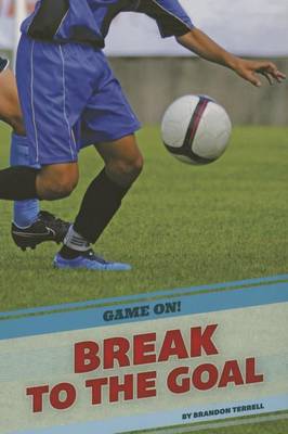 Break to the Goal book