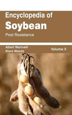 Encyclopedia of Soybean: Volume 10 (Pest Resistance) book