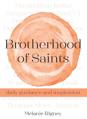 Brotherhood of Saints: Daily Guidance and Inspiration book