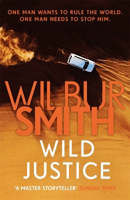 Wild Justice by Wilbur Smith