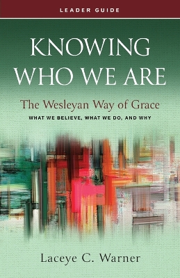 Knowing Who We Are Leader Guide book