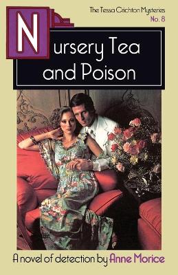 Nursery Tea and Poison: A Tessa Crichton Mystery book