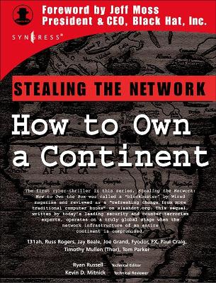 Stealing the Network: How to Own a Continent book