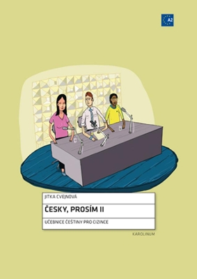 Cesky, Prosím II: Czech for Foreigners by Jitka Cvejnova