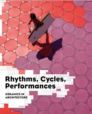 Rhythms, Cycles, Performances book