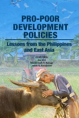 Pro-poor Development Policies: Lessons from the Philippines and East Asia book